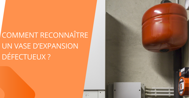 Comment reconnaître un vase d expansion défectueux ?